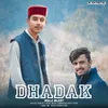 About Dhadak Mala Blast Song